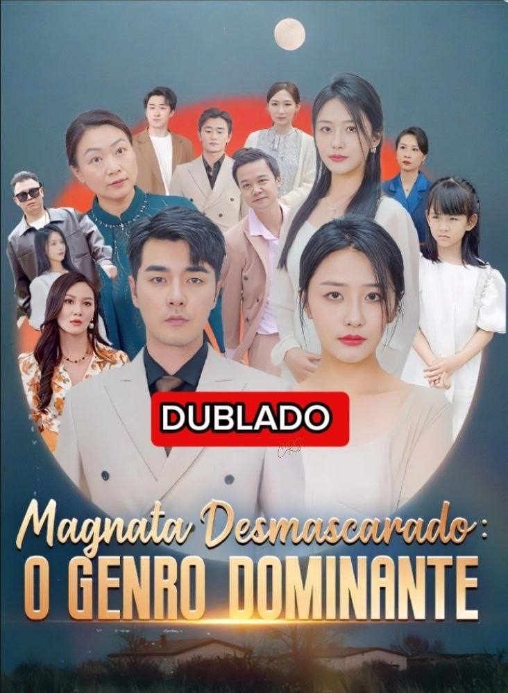 MAGNATA DESMASCARADO O GENRO DOMINANTE